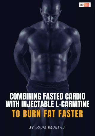 Combining Fasted Cardio With Injectable L-carnitine To Burn Fat Faster