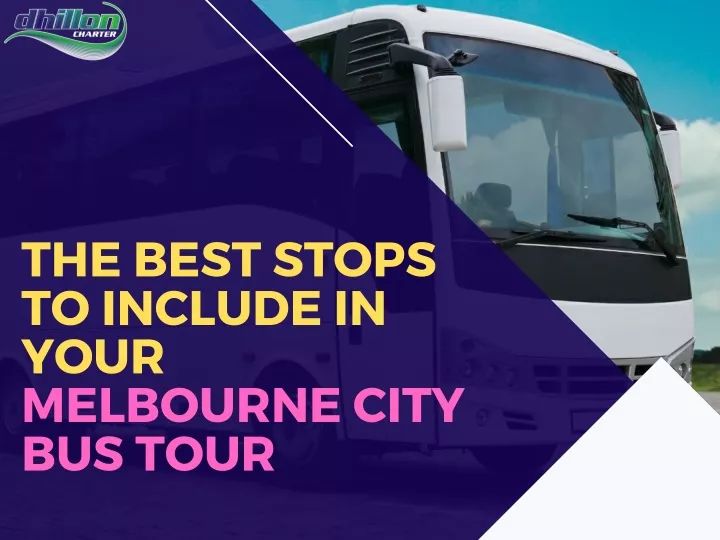 the best stops to include in your melbourne city