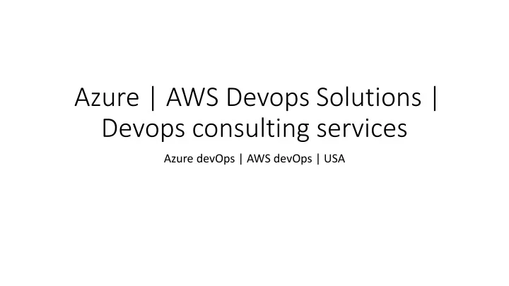 azure aws devops solutions devops consulting services