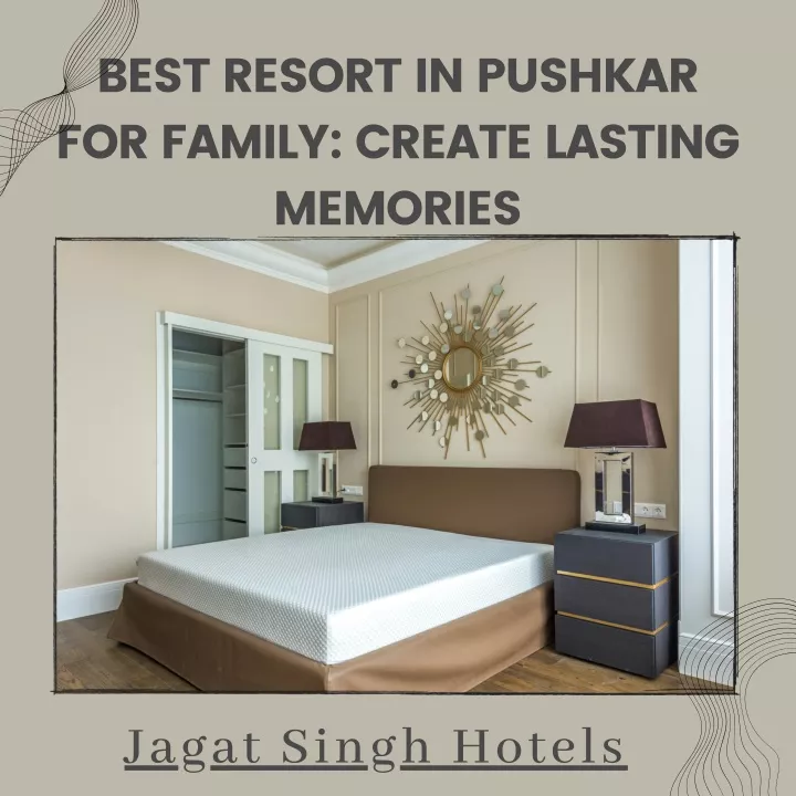 best resort in pushkar for family create lasting