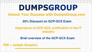 Exclusive Offer: Get 20% Off on GCP-GCX Study Material at DumpsGroup.com!