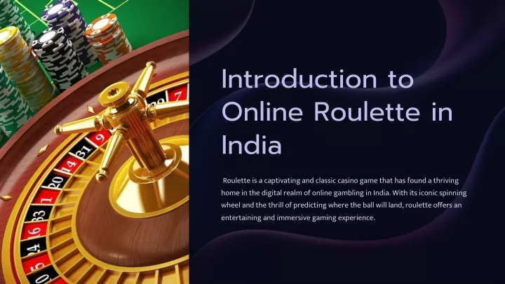 introduction to online roulette in india