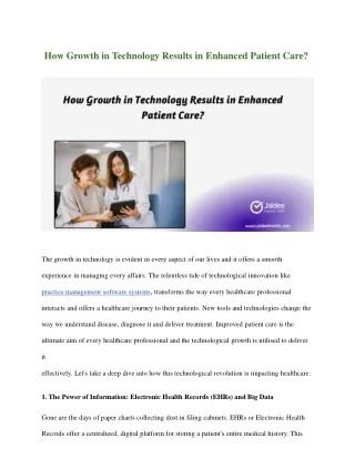 How growth in technology results in enhanced patient care_