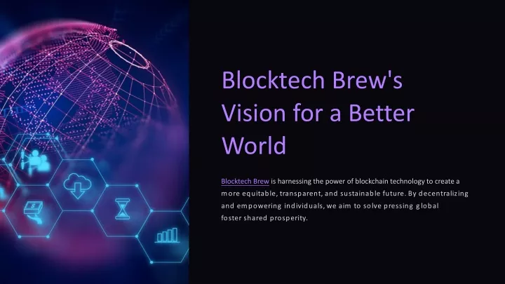 blocktech brew s vision for a better world