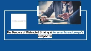 The Dangers of Distracted Driving: A Personal Injury Lawyer’s Perspective