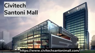 Civitech Santoni Mall | Commercial Hubs In Noida Extension