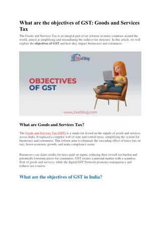 What are the objectives of GST
