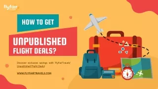 How to Get Unpublished Flight Deals and Discounts?