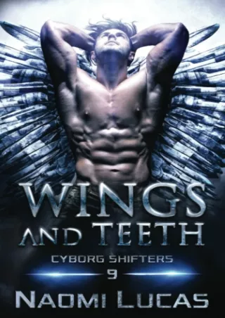 $PDF$/READ Wings and Teeth (Cyborg Shifters)