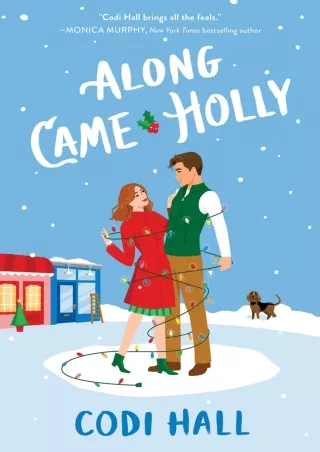 ❤[READ]❤ Along Came Holly (Mistletoe Romance, 3)