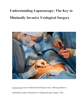 Understanding Laparoscopy: The Key to Minimally Invasive Urological Surgery