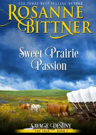 $PDF$/READ Sweet Prairie Passion (Savage Destiny Book 1)