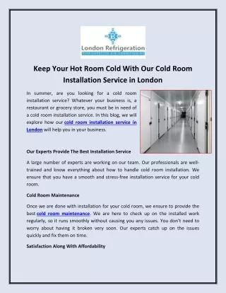 Keep Your Hot Room Cold With Our Cold Room Installation Service in London