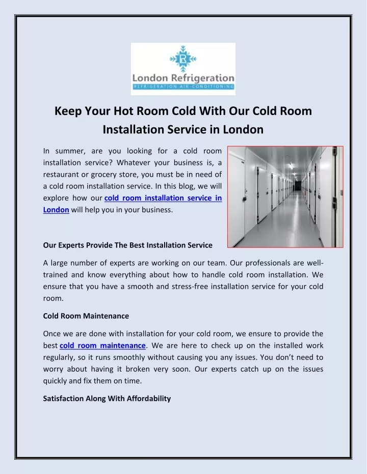keep your hot room cold with our cold room