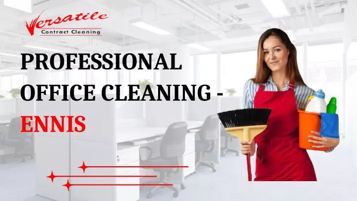 professional office cleaning ennis