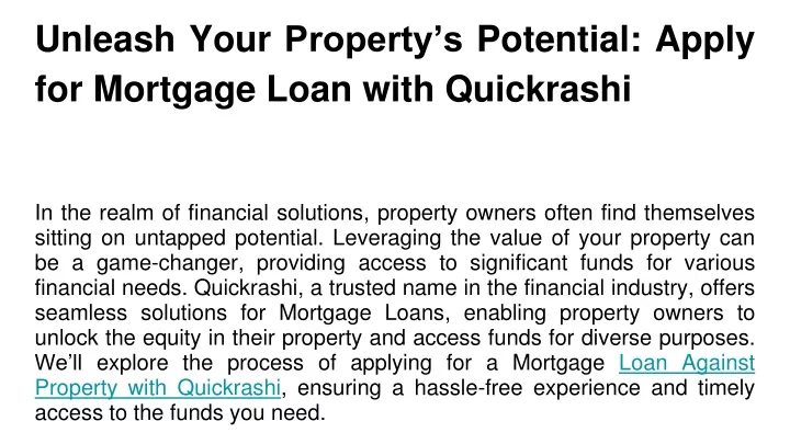unleash your property s potential apply for mortgage loan with quickrashi