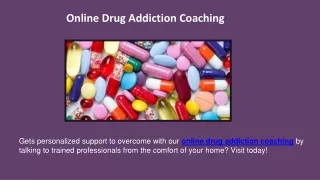 Online Drug Addiction Coaching