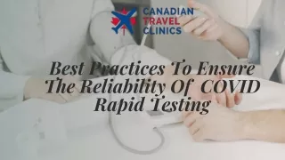 Best Practices To Ensure The Reliability Of  COVID Rapid Testing