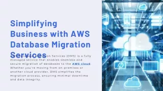 Simplifying Business with AWS Database Migration Services