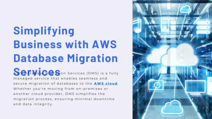 simplifying business with aws database migration