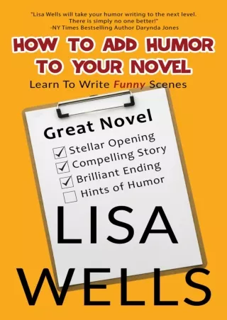 ⚡Read✔[PDF] How To Add Humor To Your Novel: Learn To Write Funny Scenes