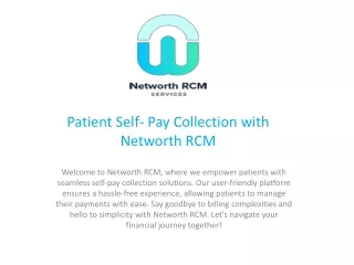 Patient Self- Pay Collection with Networth RCM