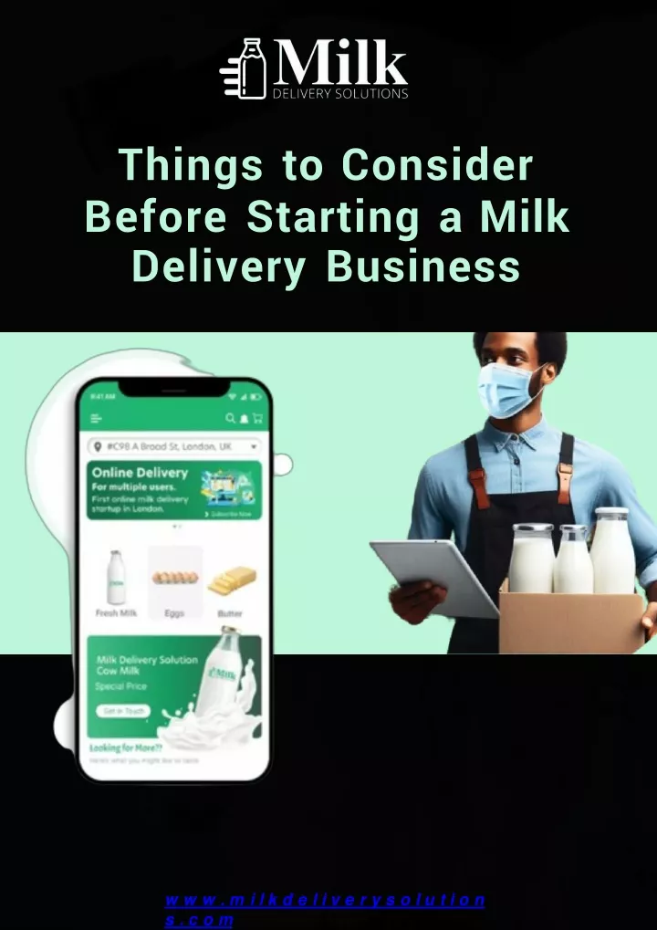 things to consider before starting a milk delivery business