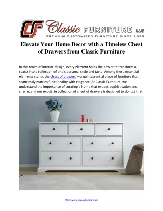 Elevate Your Home Decor with a Timeless Chest  of Drawers from Classic Furniture