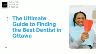 The Ultimate Guide to Finding the Best Dentist in Ottawa