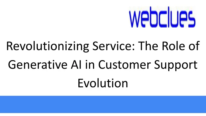 revolutionizing service the role of generative