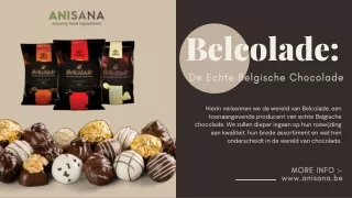 Beste belcoladechocolade in België bij Anisana