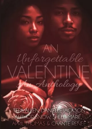 ⚡[PDF]✔ An Unforgettable Valentine Anthology