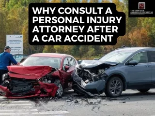 Why Consult a Personal Injury Attorney After a Car Accident