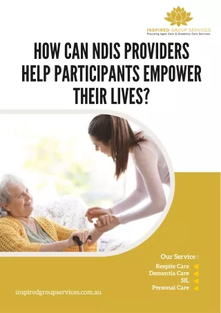 How Can NDIS Providers Help Participants Empower Their Lives?