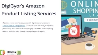DigiGyor's Amazon Product Listing Services_ A Key to E-commerce Success.pptx
