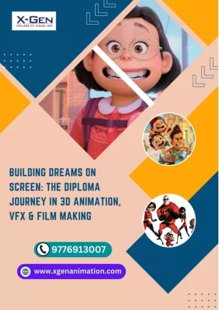 Building Dreams on Screen The Diploma Journey in 3D Animation, VFX & Film Making