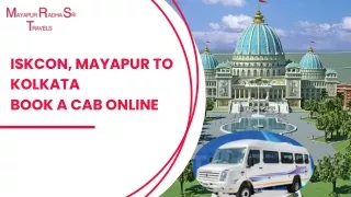 Iskcon, Mayapur To Kolkata Book A Cab Online