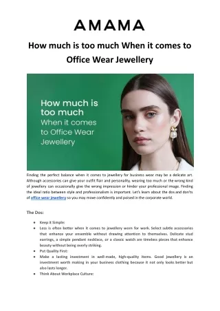 How much is too much When it comes to Office Wear Jewellery