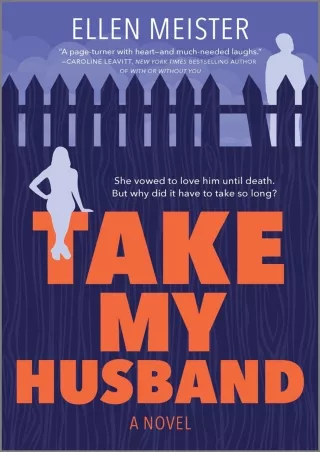 [PDF⚡READ❤ONLINE] Take My Husband: A Novel