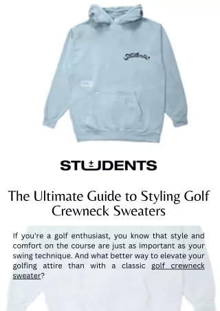 The Ultimate Guide to Styling Golf Crewneck Sweaters