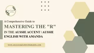 Mastering the R Sound in the Aussie Accent: Essential Tips