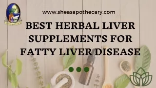 Best Herbal Liver Supplements for Fatty Liver Disease