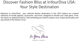 Discover Fashion Bliss at InYourDiva USA_Your Style Destination
