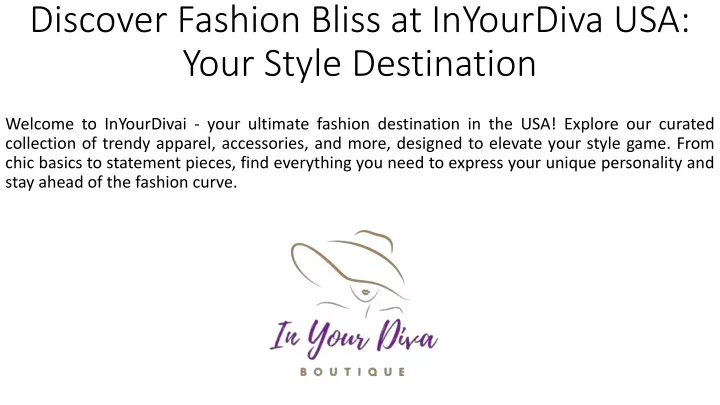 discover fashion bliss at inyourdiva usa your style destination