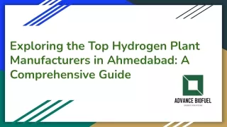 Exploring the Top Hydrogen Plant Manufacturers in Ahmedabad_ A Comprehensive Guide