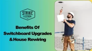 Benefits Of Switchboard Upgrades & House Rewiring