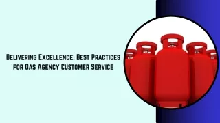 Delivering Excellence Best Practices for Gas Agency Customer Service