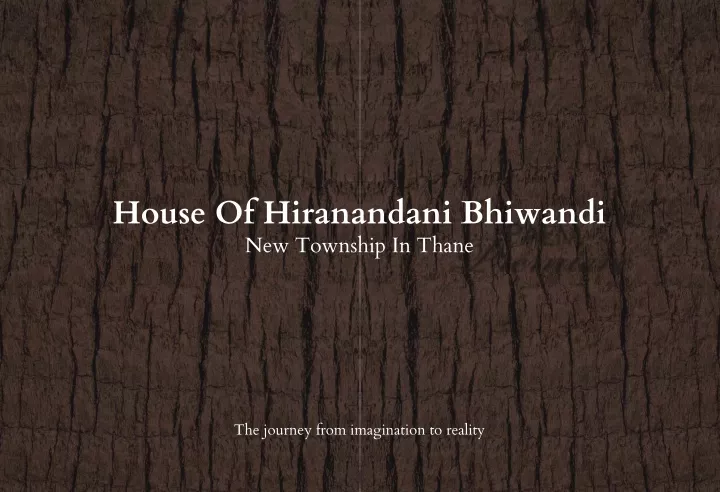 house of hiranandani bhiwandi new township