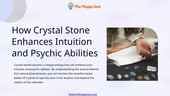 how crystal stone enhances intuition and psychic