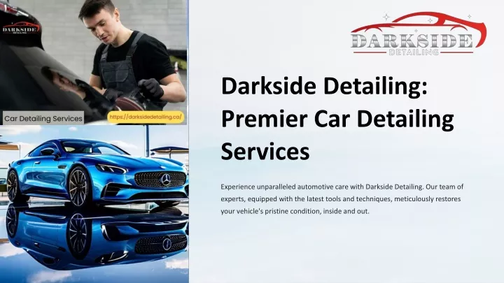 darkside detailing premier car detailing services